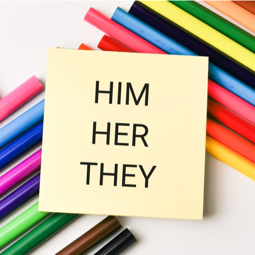 Gender Pronouns: They/Them